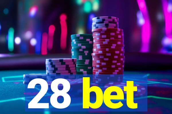 28 bet